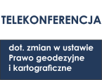 grafika: Telekonferencja dotycząca zmian w ustawie Prawo geodezyjne i kartograficzne